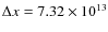 $\Delta x=7.32\times 10^{13}$
