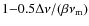$1{-}0.5 \Delta \nu/(\beta \nu_{\rm m})$