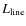 $L_{\rm line}$