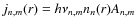 $j_{n,m}(r) = h\nu_{n,m}n_{n}(r)A_{n,m}$