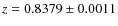 $z=0.8379\pm0.0011$