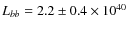 $L_{bb}=2.2\pm0.4 \times 10^{40}$