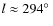 $l \approx 294\hbox{$^\circ$ }$