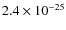 $2.4\times 10^{-25}$