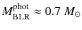 $M_{\rm BLR}^{\rm phot}\approx 0.7~M_{\odot}$