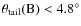 $\rm\theta_{tail}(B)<4.8^\circ$