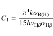 \begin{displaymath}C_{1}=\frac{\pi^4 k \alpha_{\rm B(H)}}{15 h \nu_{\rm H\beta} \alpha_{\rm H\beta}}
\end{displaymath}
