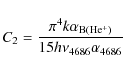 \begin{displaymath}C_{2}=\frac{\pi^4 k \alpha_{\rm B(He^+)}}{15 h \nu_{4686} \alpha_{4686}}
\end{displaymath}