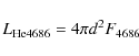 \begin{displaymath}L_{\rm He4686}=4 \pi d^2 F_{4686}
\end{displaymath}