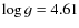 $\log g = 4.61$
