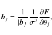 \begin{displaymath}
{\vec b}_{j} = \frac{1}{\vert{\vec b}_{j}\vert} \frac{1}{\sigma^2} \frac{\partial {\vec F}}{\partial \theta_{j}},
\end{displaymath}