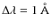$\Delta \lambda = 1~\AA$
