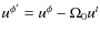 $u^{\phi'} = u^{\phi} - \Omega_0 u^t$