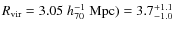 ${R}_{\rm vir}=3.05 \;h_{70}^{-1}~{\rm Mpc})=3.7_{-1.0}^{+1.1}$