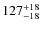 $\rm 127^{+18}_{-18}$