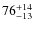 $\rm 76^{+14}_{-13}$