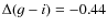 $\Delta (g-i) =-0.44$