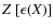 $Z~[\epsilon (X) ]$