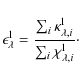 \begin{displaymath}%
\epsilon^{{\rm l}}_{\lambda}=\frac{\sum_{i}\kappa^{{\rm l}}_{\lambda,i}}{\sum_{i}\chi^{{\rm l}}_{\lambda,i}}\cdot
\end{displaymath}