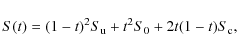 \begin{displaymath}%
S(t)=(1-t)^2S_{{\rm u}}+t^2S_{0}+2t(1-t)S_{{\rm c}},
\end{displaymath}