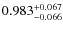 $\rm0.983_{-0.066}^{+0.067}$