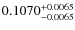$\rm0.1070_{-0.0065}^{+0.0065}$