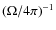 $(\Omega/4\pi)^{-1}$
