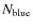 $N_{\rm blue}$