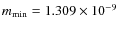 $m_{\min}=1.309\times 10^{-9}$