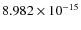 $8.982\times 10^{-15}$