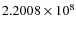 $2.2008\times 10^{8}$