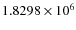 $1.8298\times 10^{6}$
