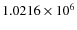 $1.0216\times 10^{6}$