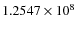 $1.2547\times 10^{8}$