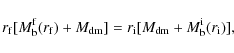 \begin{displaymath}%
r_{\rm f}[M_{\rm b}^{\rm f} (r_{\rm f})+M_{{\rm dm}}]=r_{\rm i} [M_{{\rm dm}} + M^{\rm i}_{\rm b}(r_{\rm i})],
\end{displaymath}