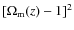 $[\Omega_{\rm m} (z) - 1]^2$