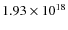 $1.93\times10^{18}$