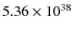 $5.36\times10^{38}$