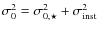 $\sigma_{0}^2 = \sigma_{0,\star}^2 + \sigma_{{\rm inst}}^2$