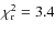 $\chi^2_{\rm r}=3.4$