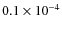 $0.1 \times 10^{-4}$