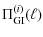 $\displaystyle \Pi^{(i)}_{\rm GI}(\ell)$