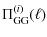 $\displaystyle \Pi^{(i)}_{\rm GG}(\ell)$
