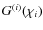 $G^{(i)}(\chi_i)$