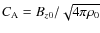 $C_{{\rm A}} = B_{z0}/\sqrt{4\pi \rho_0}$