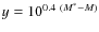 $y=10^{0.4 ~ (M^{\ast}-M)} $