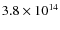 $3.8\times 10^{14}$