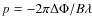 $p=-2\pi\Delta\Phi/B\lambda$