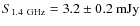 $S_{1.4~{\rm GHz}} = 3.2 \pm 0.2~{\rm mJy}$