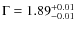 $\Gamma =1.89^{+0.01}_{-0.01}$